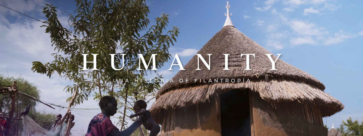 Humanity. Una historia de filantropía